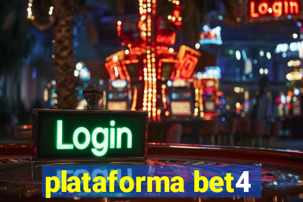 plataforma bet4